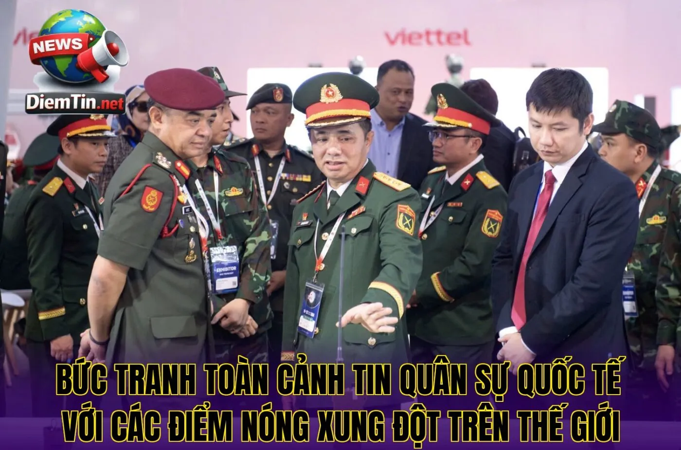 Bức tranh toàn cảnh tin quân sự quốc tế với các điểm nóng xung đột trên thế giới
