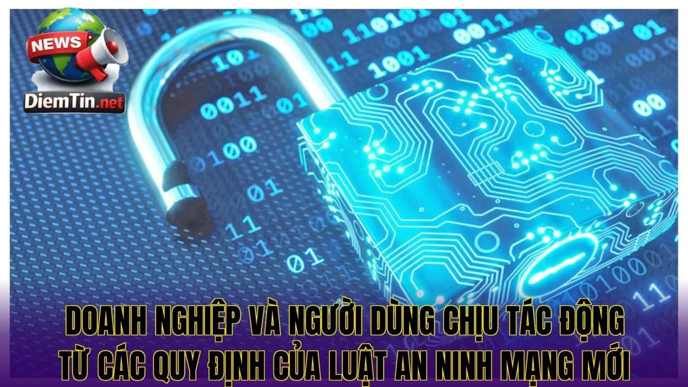 Doanh nghiệp và người dùng chịu tác động từ các quy định của luật an ninh mạng mới