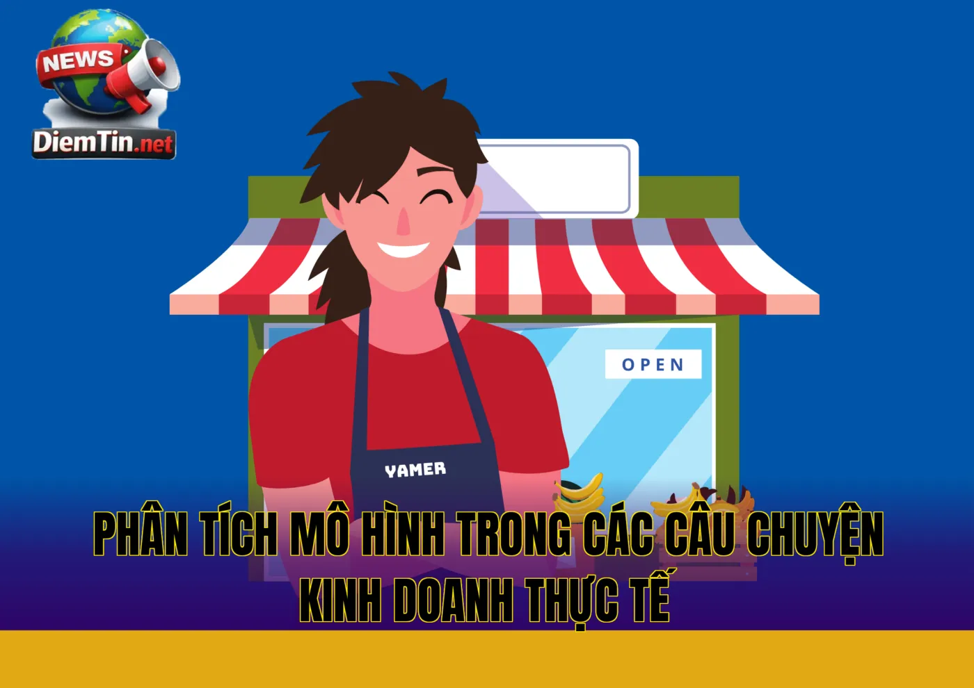 phân tích mô hình trong các câu chuyện kinh doanh thực tế
