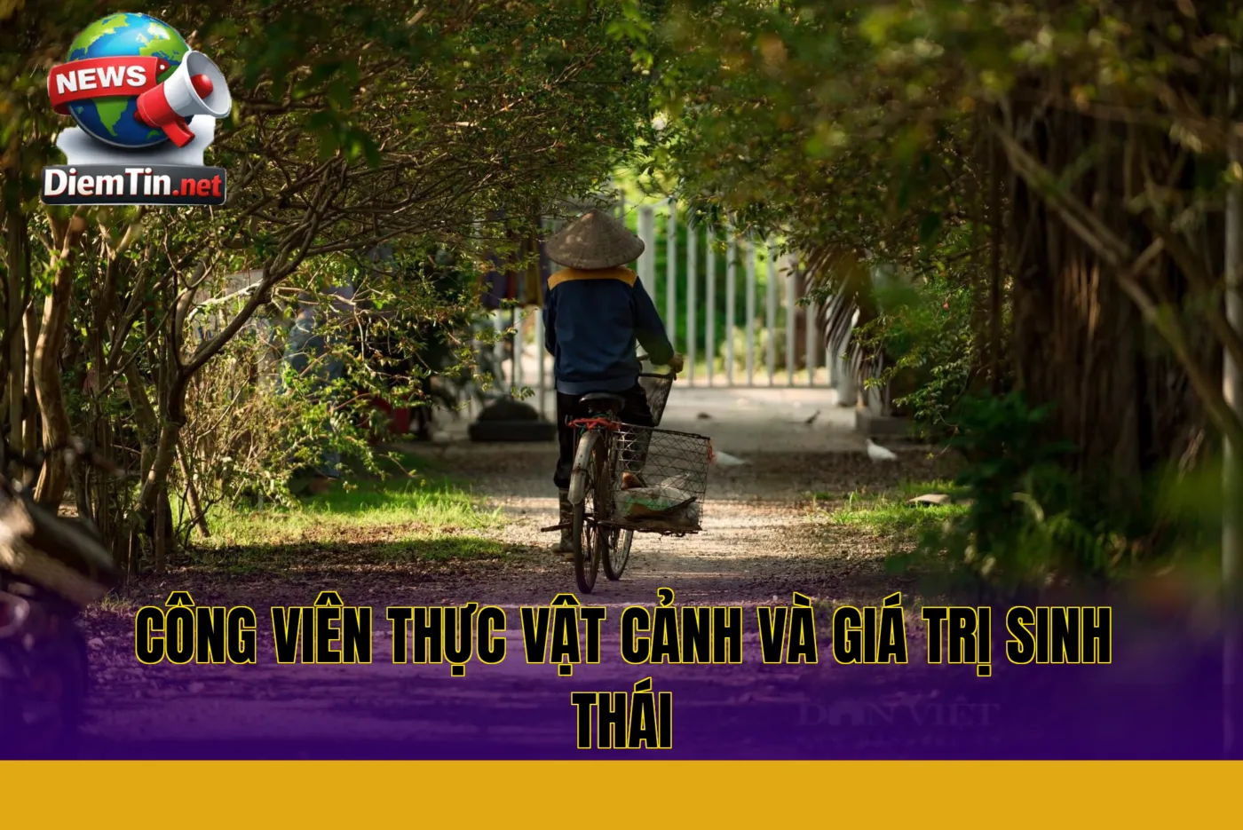 Công viên thực vật cảnh và giá trị sinh thái