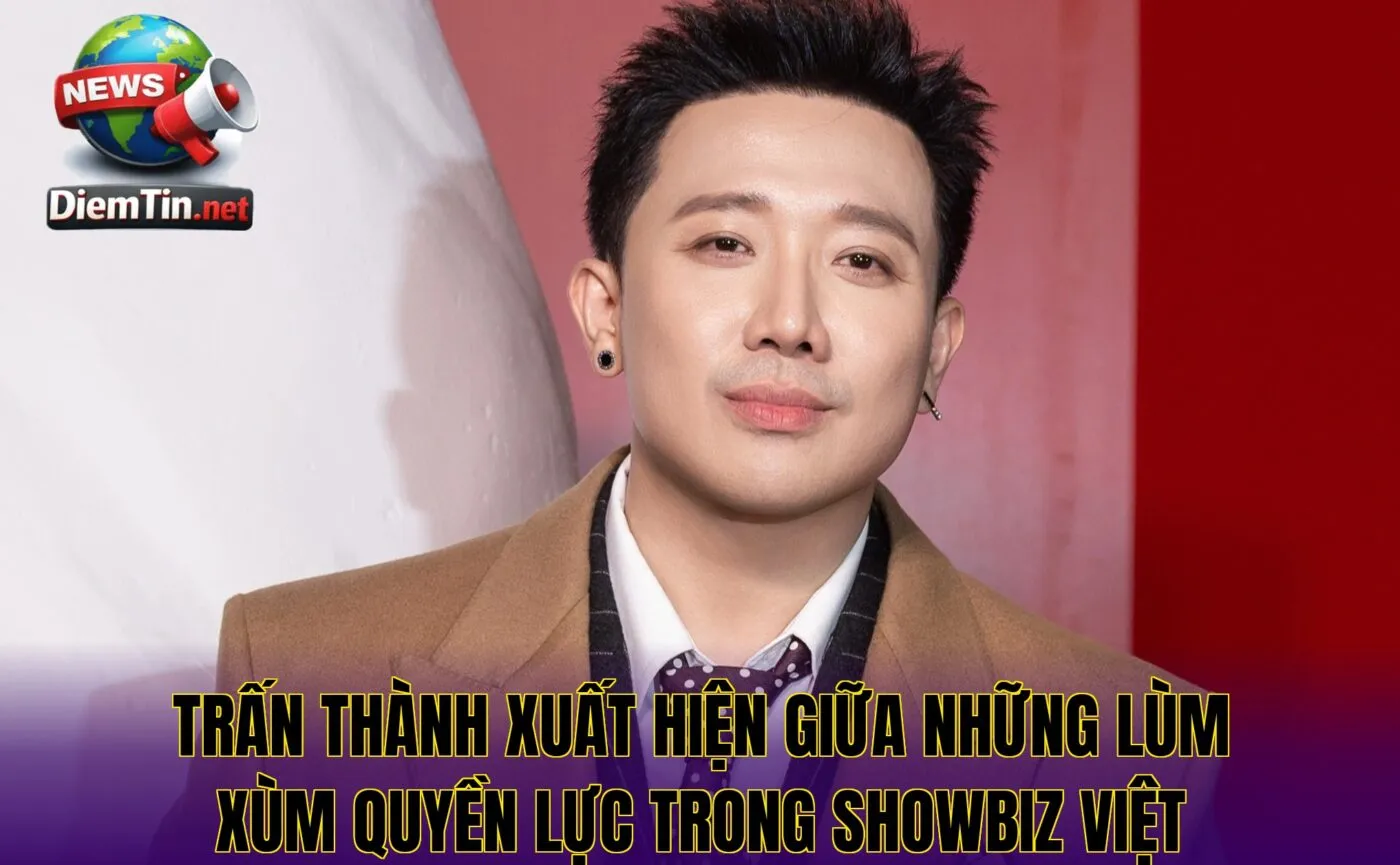 Trấn Thành xuất hiện giữa những lùm xùm quyền lực trong showbiz Việt