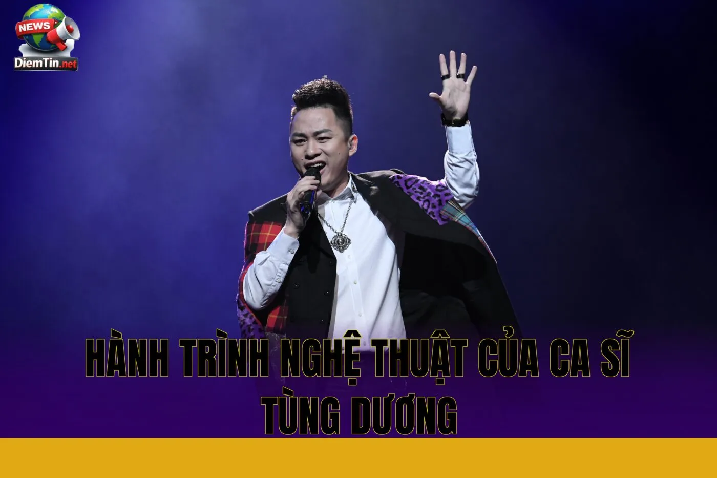 hành trình nghệ thuật của ca sĩ Tùng Dương