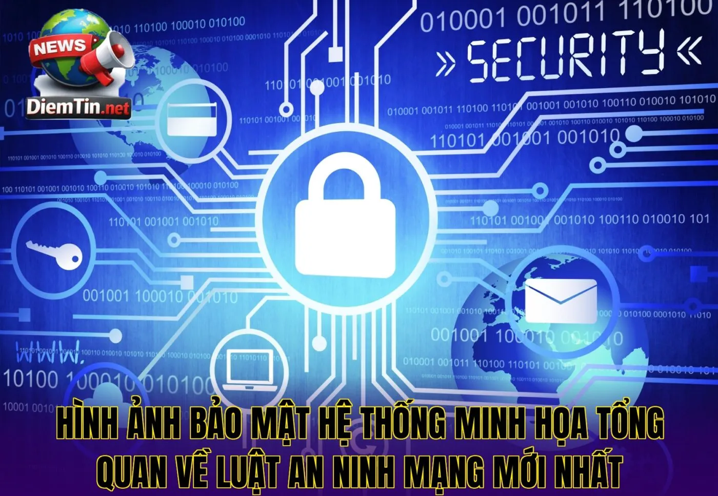 Hình ảnh bảo mật hệ thống minh họa tổng quan về luật an ninh mạng mới nhất
