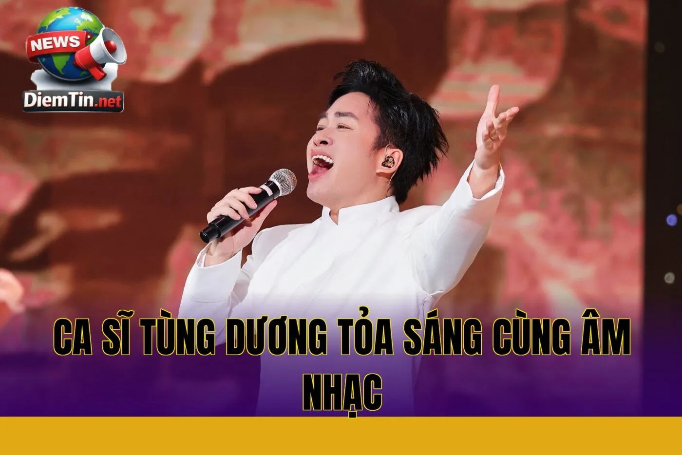 Ca sĩ Tùng Dương tỏa sáng cùng âm nhạc