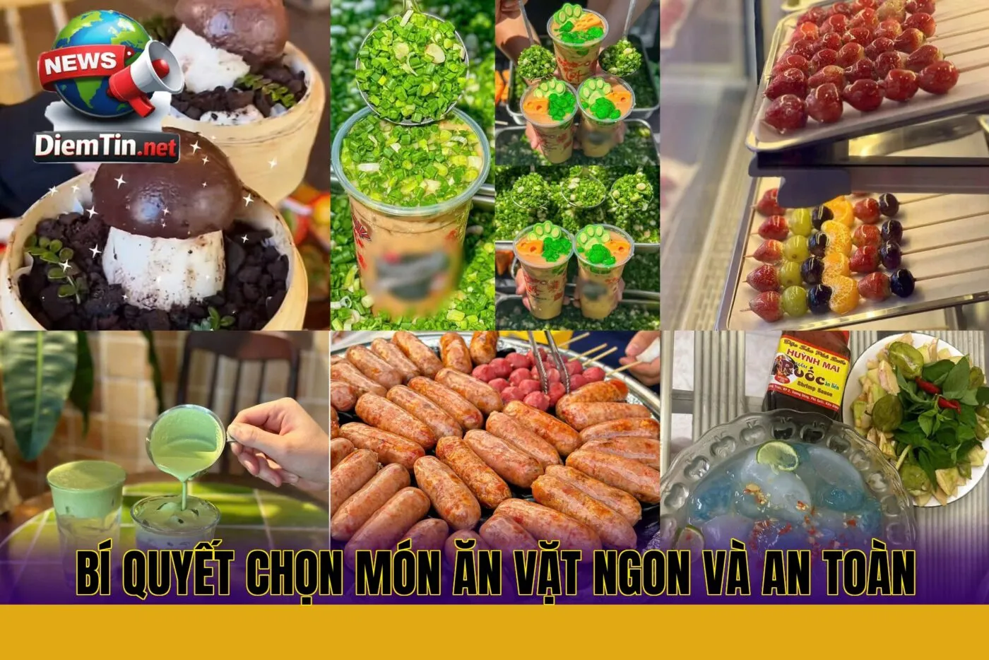 bí quyết chọn món ăn vặt ngon và an toàn
