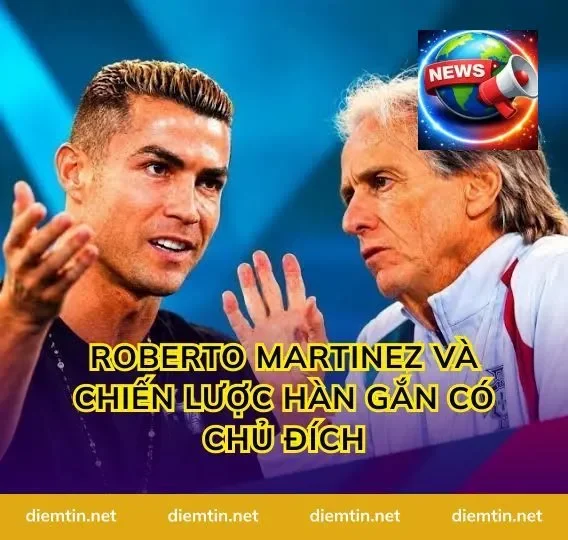 Roberto Martinez và chiến lược hàn gắn có chủ đích