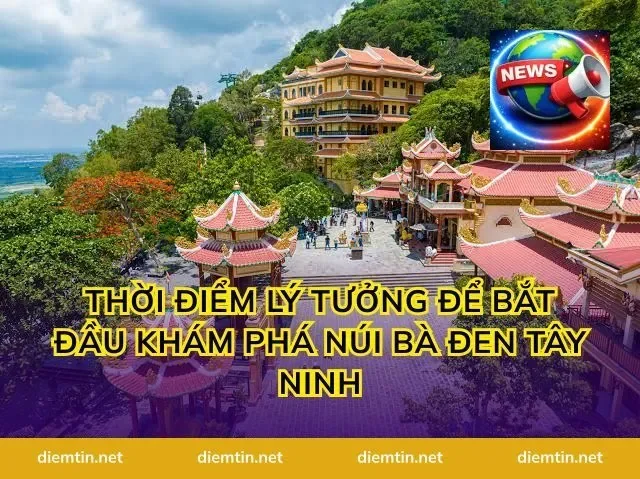 Thời Điểm Lý Tưởng Để Bắt Đầu Khám Phá Núi Bà Đen Tây Ninh
